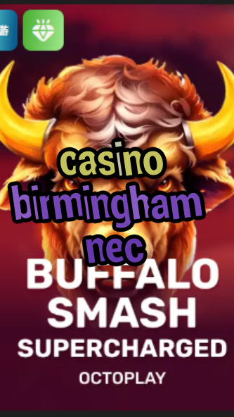 casino birmingham nec-w4cy2mdjlx2bf.com