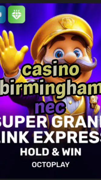 casino birmingham nec-w4cy2mdjlx2bf.com